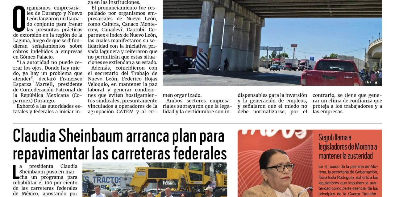 Portada RCG Nacional e Internacional [31 de agosto de 2025] Empresarios de Durango y NL se unen contra extorsiones; Sheinbaum arranca plan para repavimentar todas las carreteras federales y más…