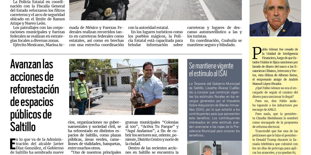 Portada RCG Media [4 de agosto de 2025] Coahuila mantiene filtros de seguridad durante el periodo vacacional; avanzan las acciones de reforestación de espacios públicos de Saltillo y más…
