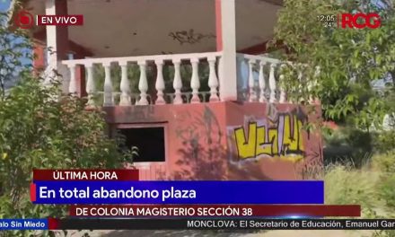 Saltillo: En total abandono, plaza de colonia Magisterio Sección 38