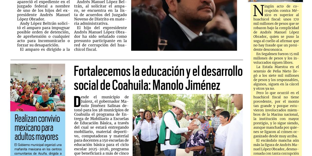 Portada RCG Fronteriza [18 de septiembre de 2025] Se ampara Andy López Beltrán; fortalecemos la educación y el desarrollo social de Coahuila: Manolo Jiménez y más…