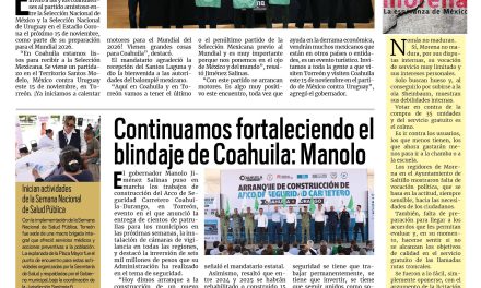 Portada RCG Lagunera [12 de septiembre de 2025] Presentan juego de futbol de la Selección Nacional VS Uruguay en el Estadio Corona; entregan escrituras a familias de Ramos Arizpe y más…