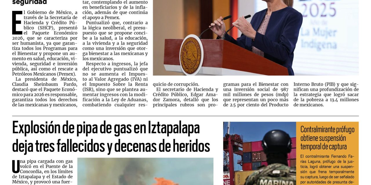 Portada RCG Nacional e Internacional [10 de septiembre de 2025] Claudia Sheinbaum destaca beneficios del Paquete Económico 2026; explosión de pipa de gas en Iztapalapa deja tres fallecidos y decenas de heridos y más…
