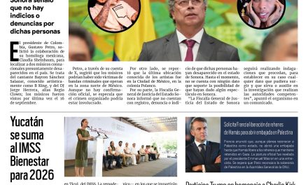 Portada RCG Nacional e Internacional [22 de septiembre de 2025] Petro solicita ayuda de México para localizar a músicos desaparecidos; Yucatán se suma al IMSS Bienestar para 2026 y más…