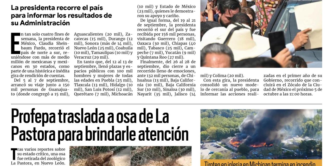 Portada RCG Nacional e Internacional [29 de septiembre de 2025] Histórica rendición de cuentas: Sheinbaum reúne a más de medio millón de mexicanos; Profepa traslada a osa de La Pastora para brindarle atención y más…