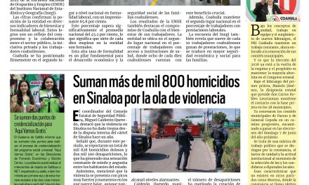 Portada RCG Media [10 de septiembre de 2025] Coahuila se consolida como líder nacional en formalidad laboral; suman más de mil 800 homicidios en Sinaloa por ola de violencia y más…
