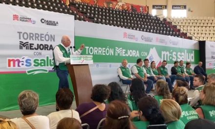 Arrancan importante programa ‘Torreón Mejora con Más Salud’