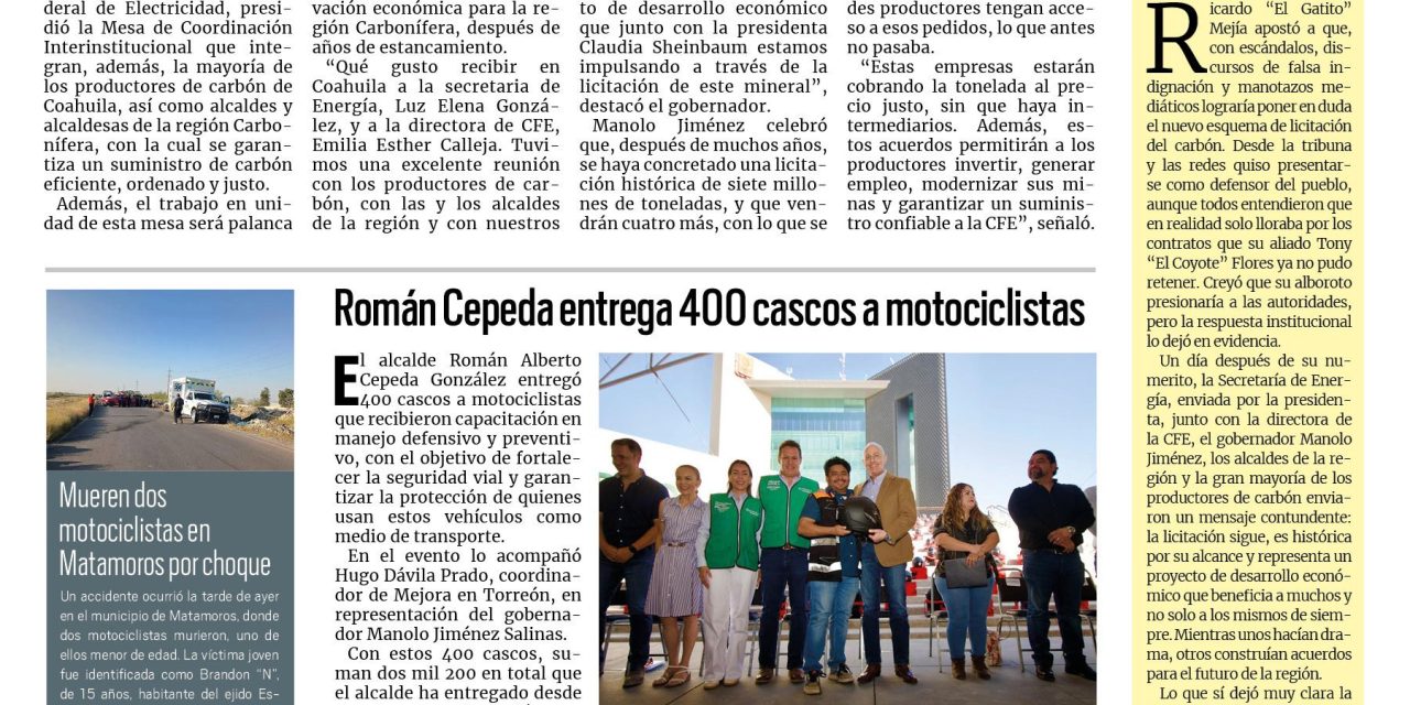 Portada RCG Lagunera [25 de octubre de 2025] Trabajan por impulsar la economía estatal con pedidos de carbón; Román Cepeda entrega 400 cascos a motociclistas y más…