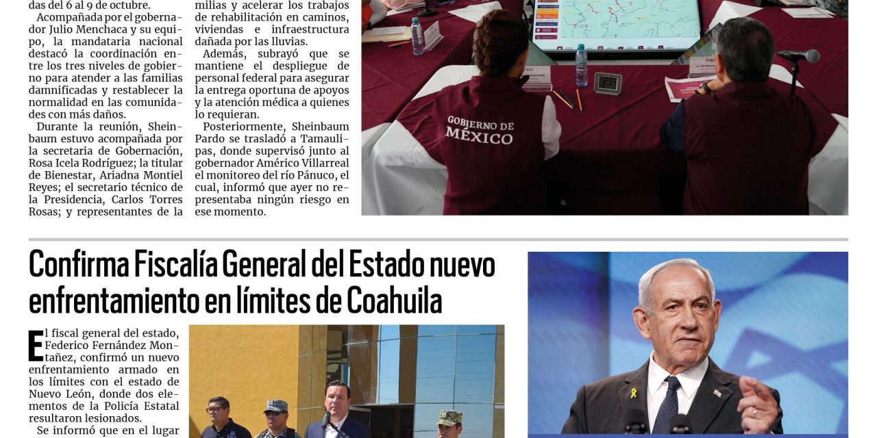 Portada RCG Nacional e Internacional [19 de octubre de 2025] Sheinbaum supervisa apoyos a comunidades afectadas por lluvias en Hidalgo; Confirma FGE nuevo enfrentamiento en límites de Coahuila y más…