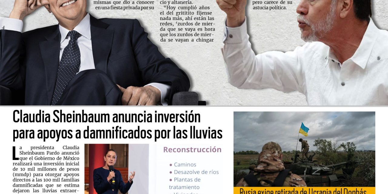 Portada RCG Nacional e Internacional [21 de octubre de 2025] Noroña critica a Salinas Pliego por sus aspiraciones presidenciales; Claudia Sheinbaum anuncia inversión para apoyos a damnificados y más…