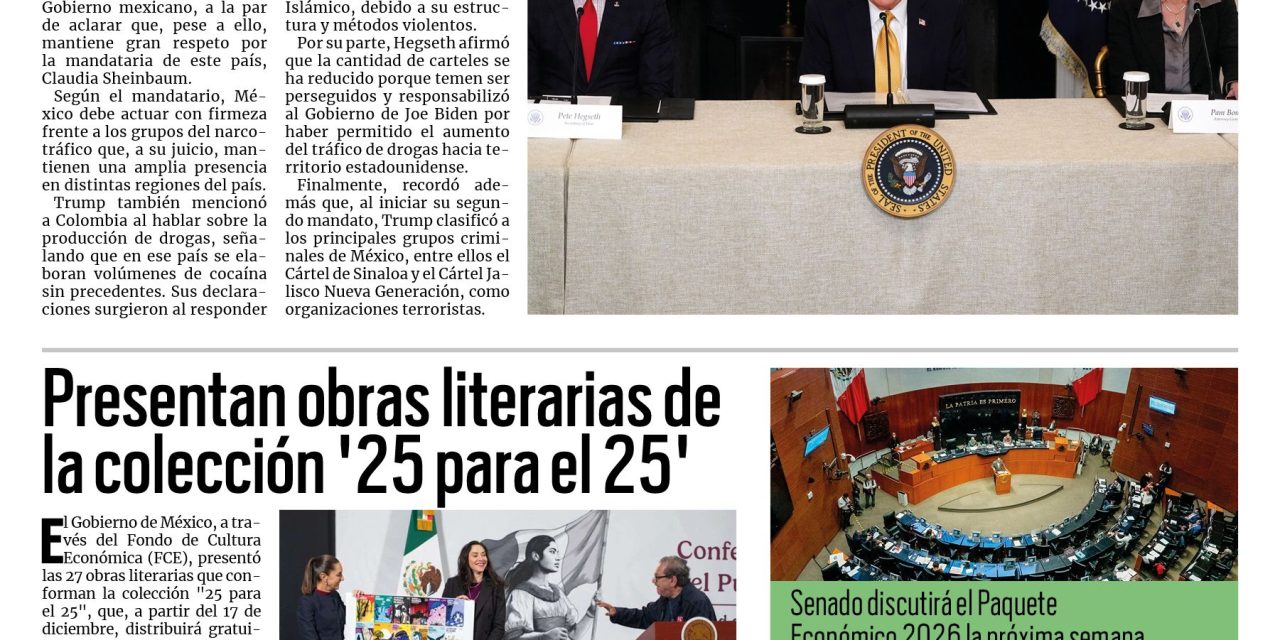 Portada RCG Nacional e Internacional [24 de octubre de 2025] Donald Trump asegura que México está gobernado por cárteles; presentan obras literarias de la colección ’25 para el 25′ y más…