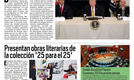 Portada RCG Nacional e Internacional [24 de octubre de 2025] Donald Trump asegura que México está gobernado por cárteles; presentan obras literarias de la colección ’25 para el 25′ y más…