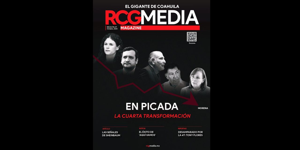 [RCG MEDIA MAGAZINE] En picada la Cuarta Transformación