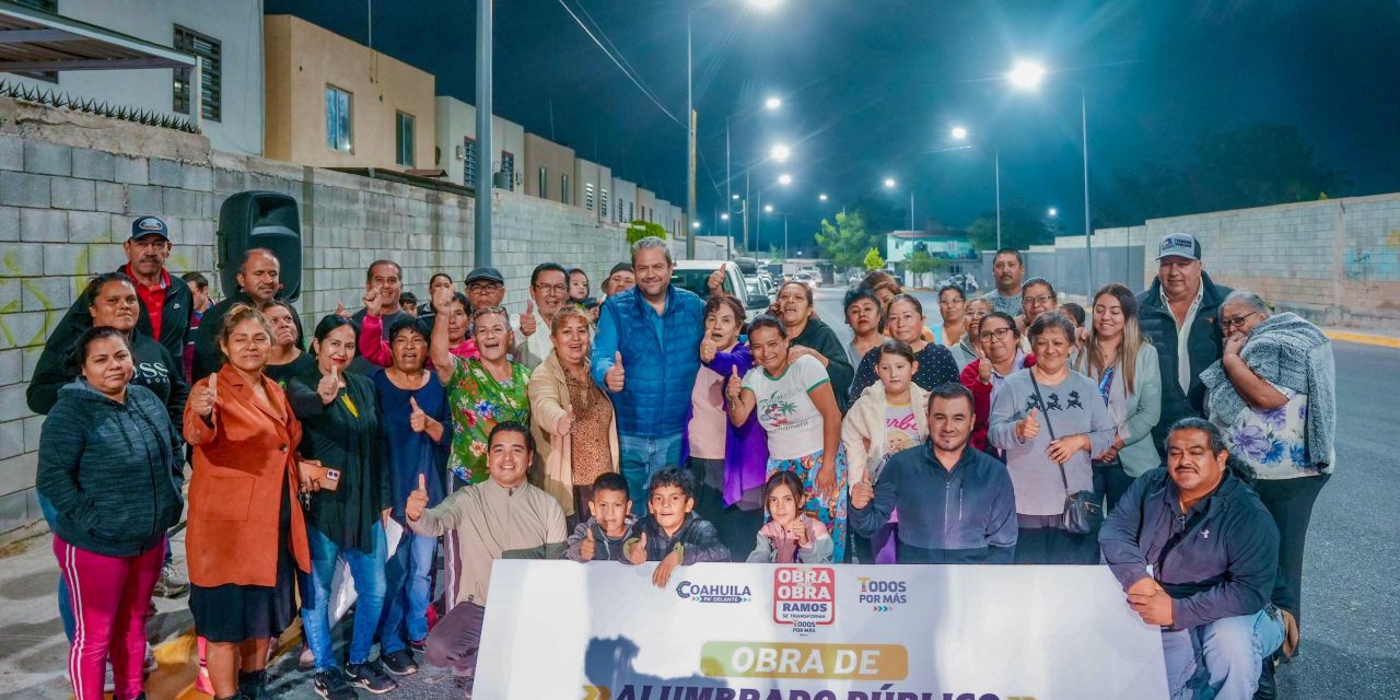 Llega nuevo alumbrado a la colonia Revolución, en Ramos Arizpe