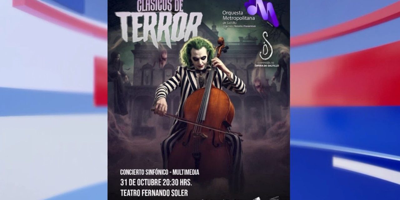 Es este viernes es el concierto sinfónico ‘Clásicos de Terror’ en Saltillo