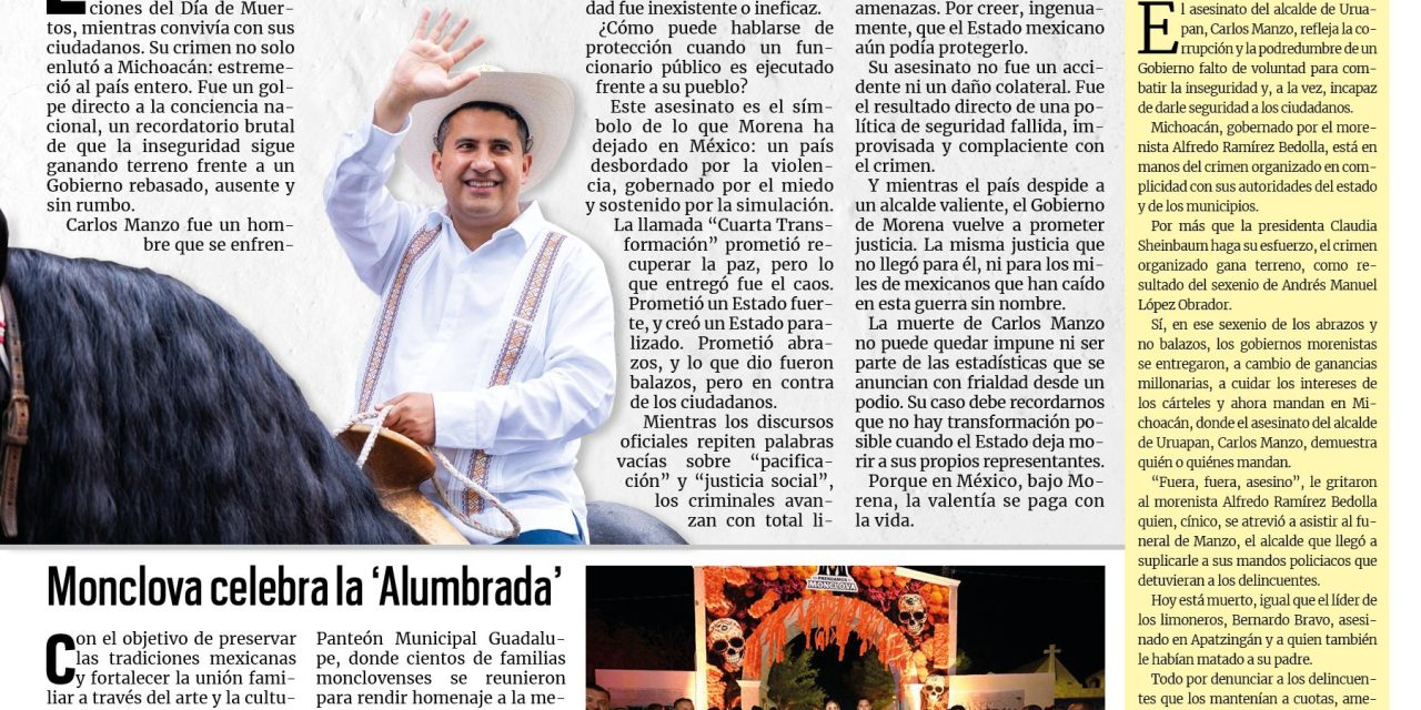 Portada RCG Centro [3 de noviembre de 2025] Inseguridad del país cobra la vida de un héroe en Uruapan; Monclova celebra la tradicional ‘Alumbrada’ en honor a los fieles difuntos y más…