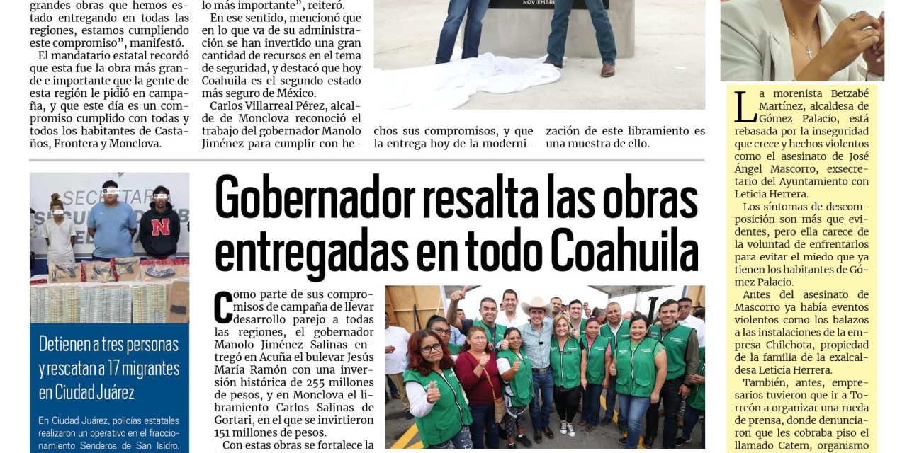 Portada RCG Centro [20 de noviembre de 2025] Manolo inaugura modernización del libramiento Carlos Salinas; gobernador resalta las obras entregadas en todo Coahuila y más noticias…