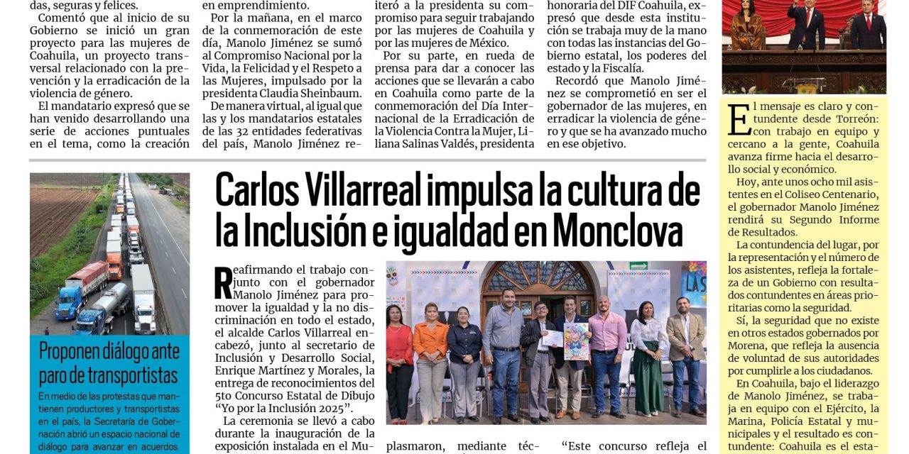 Portada RCG Centro [26 de noviembre de 2025] Trabaja Coahuila para tener mujeres empoderadas, seguras y felices; Carlos Villarreal impulsa la cultura de la Inclusión e igualdad en Monclova y más…