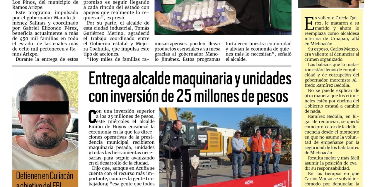 Portada RCG Fronteriza [5 de noviembre de 2025] Programa de ‘Huevo y Leche’ beneficia a familias de Ramos Arizpe; entrega alcalde maquinaria y unidades con inversión de 25 millones de pesos y más…
