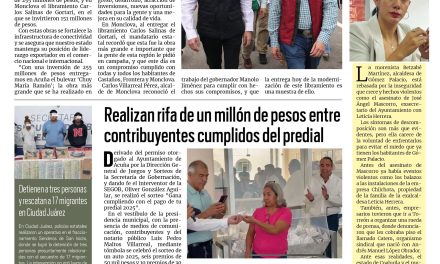 Portada RCG Fronteriza[20 de noviembre de 2025] Manolo Jiménez resalta las obras entregadas en todo Coahuila; realizan rifa de un millón de pesos entre contribuyentes cumplidos del predial y más noticias…