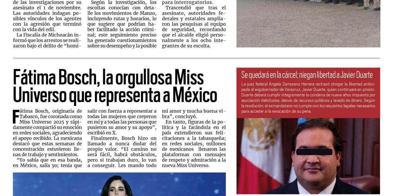 Portada RCG Nacional e Intencional [22 de noviembre de 2025] Fiscalía investiga a siete escoltas de Manzo; Fátima Bosch, la orgullosa Miss Universo que representa a México y más noticias…
