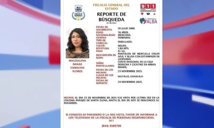 Saltillo: Buscan a la joven Magdalena Danae