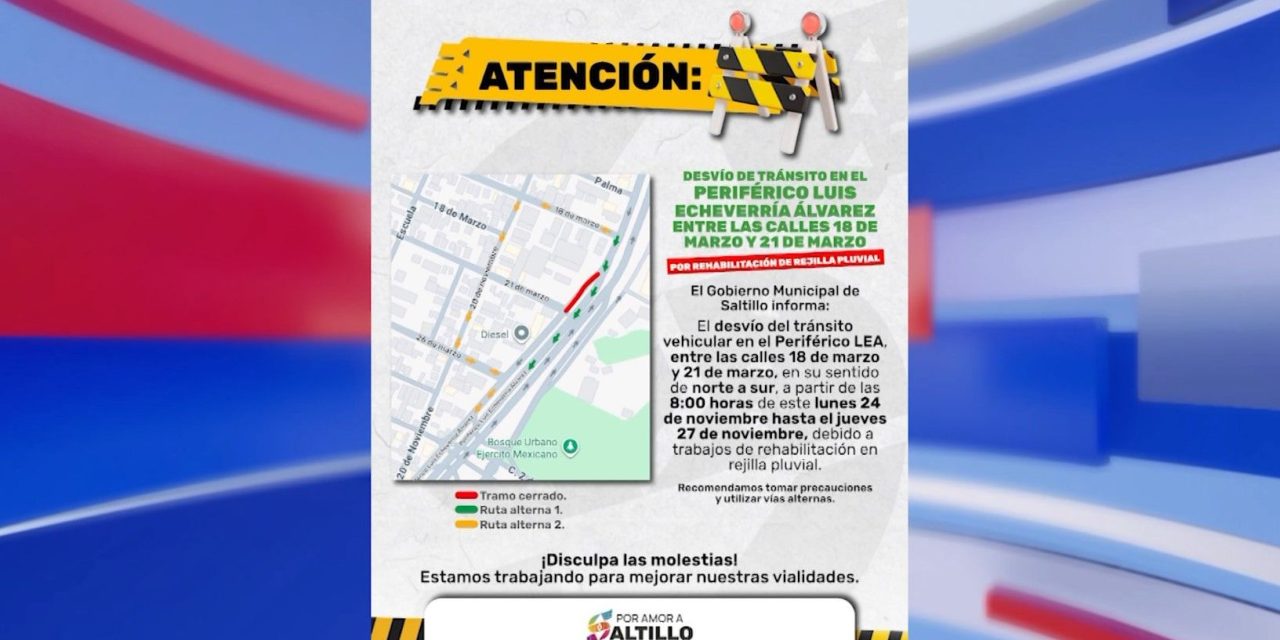 Gobierno Municipal informa sobre desvío vehicular en el Periférico LEA por obra de rehabilitación