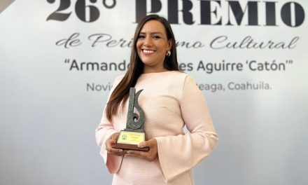 Lorena Zamora obtiene el Premio de Periodismo Cultural ‘Armando Fuentes Aguirre’ de la UAdeC