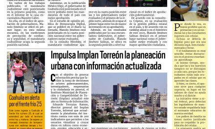 Portada RCG Lagunera [29 de diciembre de 2025] Manolo, entre los gobernadores mejor evaluados este 2025; Impulsa Implan Torreón la planeación urbana con información actualizada y más…