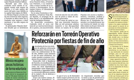 Portada RCG Lagunera [30 de diciembre de 2025] 2025 fue un gran año para Coahuila: Manolo Jiménez; reforzarán Operativo Pirotecnia por fiestas de fin de año y más…