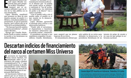 Portada RCG Nacional [1 de diciembre de 2025] Reaparece AMLO; niega regresar a la vida pública; descartan indicios de financiamiento del narco al certamen Miss Universo y más