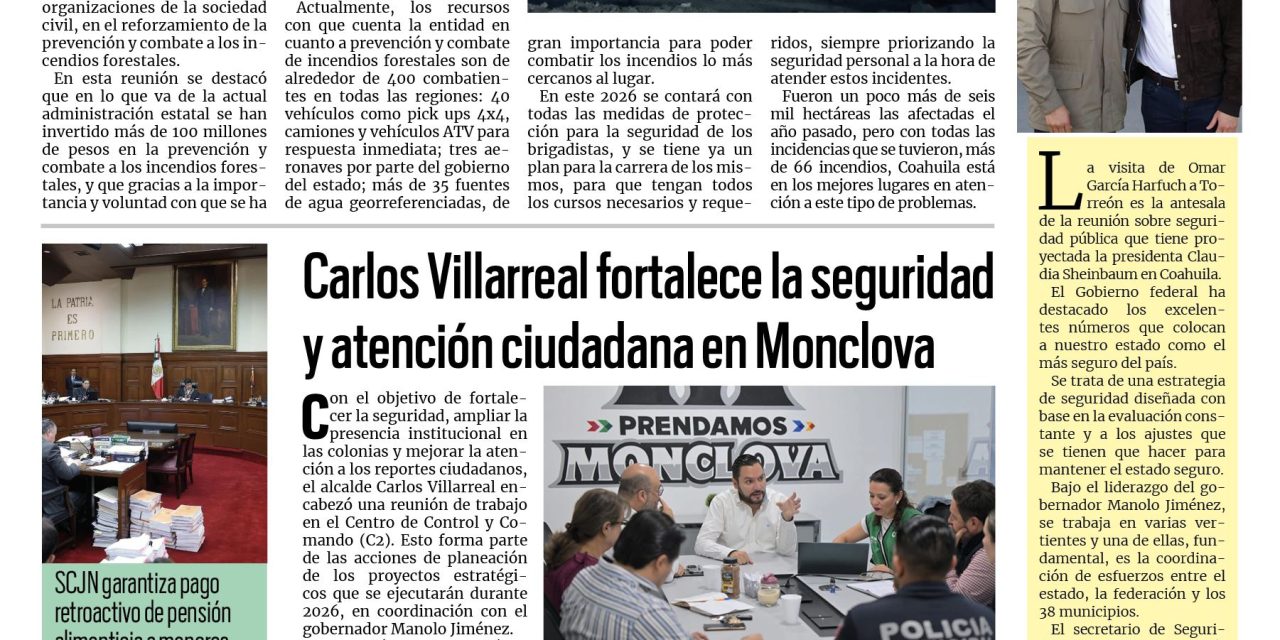 Portada RCG Centro [9 de enero de 2026] Fortaleceremos el combate a los incendios forestales: Manolo; Carlos Villarreal fortalece la seguridad y atención ciudadana en Monclova y más…