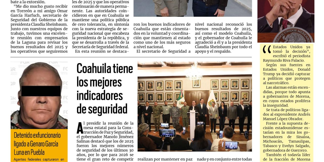 Portada RCG Fronteriza [8 de enero de 2026] Fortalecen Harfuch y Manolo operativos de seguridad; Coahuila tiene los mejores indicadores de seguridad y más…