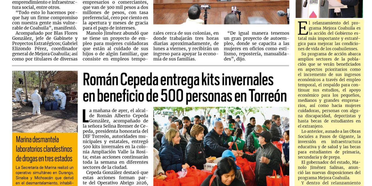 Portada RCG Lagunera [13 de enero de 2026] Impulsaremos más programas con Mejora Coahuila: Manolo Jiménez; Román Cepeda entrega kits invernales en beneficio de 500 personas y más…