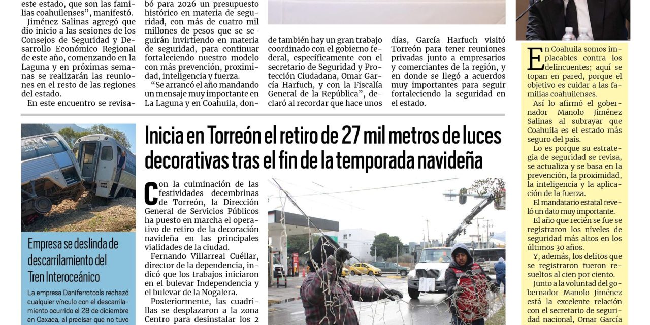 Portada RCG Lagunera [14 de enero de 2026] Vamos a seguir cuidando a las familias coahuilenses: Manolo Jiménez; inicia en Torreón el retiro de 27 mil metros de luces decorativa y más…