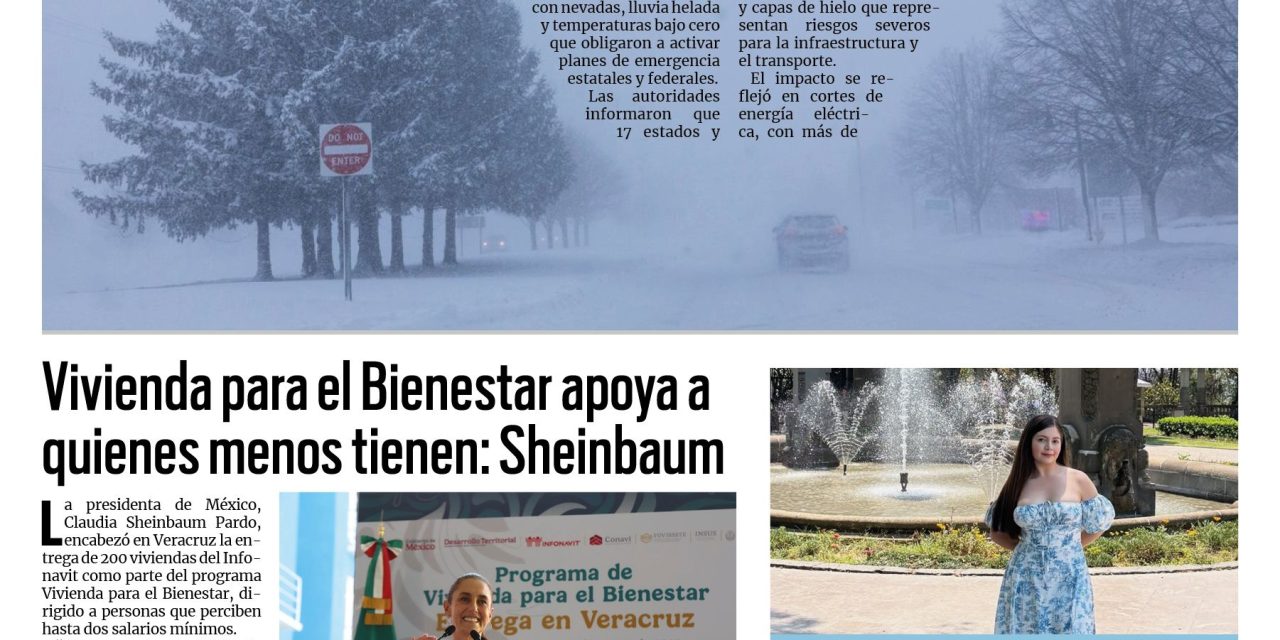 Portada RCG Nacional e Internacional [25 de enero de 2026] Impacta tormenta invernal a EE. UU.; Vivienda para el Bienestar apoya a quienes menos tienen: Sheinbaum y más…