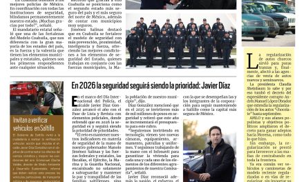 Portada RCG Media [3 de enero de 2026] ‘Coahuila cuenta con los mejores policías de México’; en 2026 la seguridad seguirá siendo la prioridad: Javier Díaz y más…