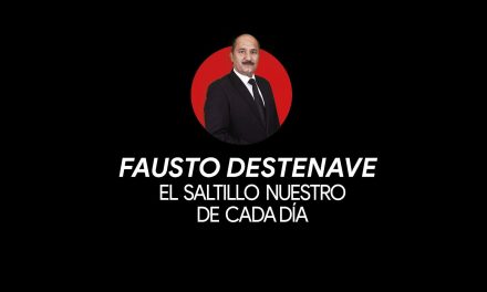 El Saltillo nuestro de cada día