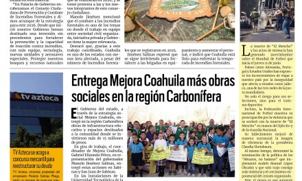 Portada RCG Carbonífera [27 de febrero de 2026] El combate a incendios forestales es una prioridad: Manolo Jiménez; entrega Mejora más obras sociales en la región Carbonífera y más…