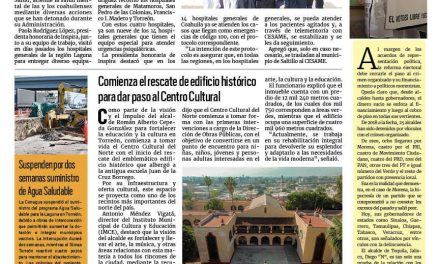 Portada RCG Lagunera [9 de febrero de 2026] Inspira Coahuila fortalece la atención a la salud mental; comienza el rescate de edificio histórico para dar paso al Centro Cultural y más…