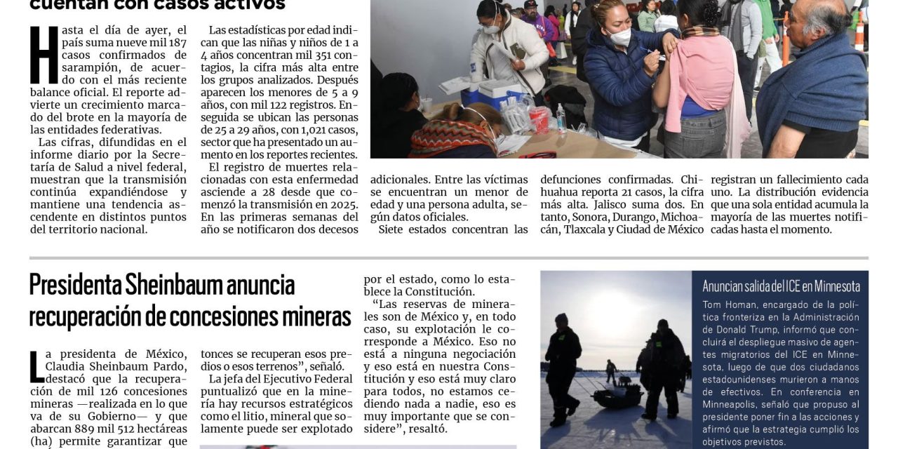 Portada RCG Nacional e Internacional [13 de febrero de 2026] Al alza los contagios de sarampión en México; presidenta Sheinbaum anuncia recuperación de concesiones mineras y más…