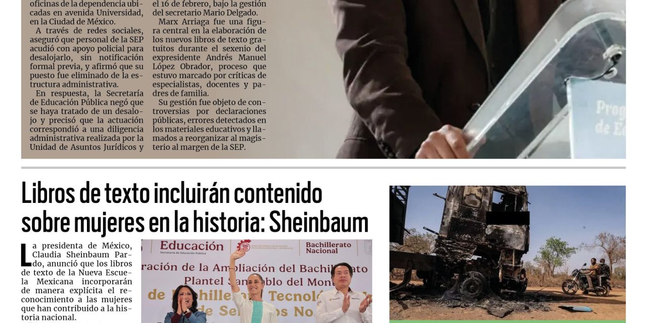 Portada RCG Nacional e Internacional [15 de febrero de 2026] Más conflicto de la 4T: Expulsan a Marx Arriaga de la SEP; Libros de texto incluirán contenido sobre mujeres en la historia: Sheinbaum y más…