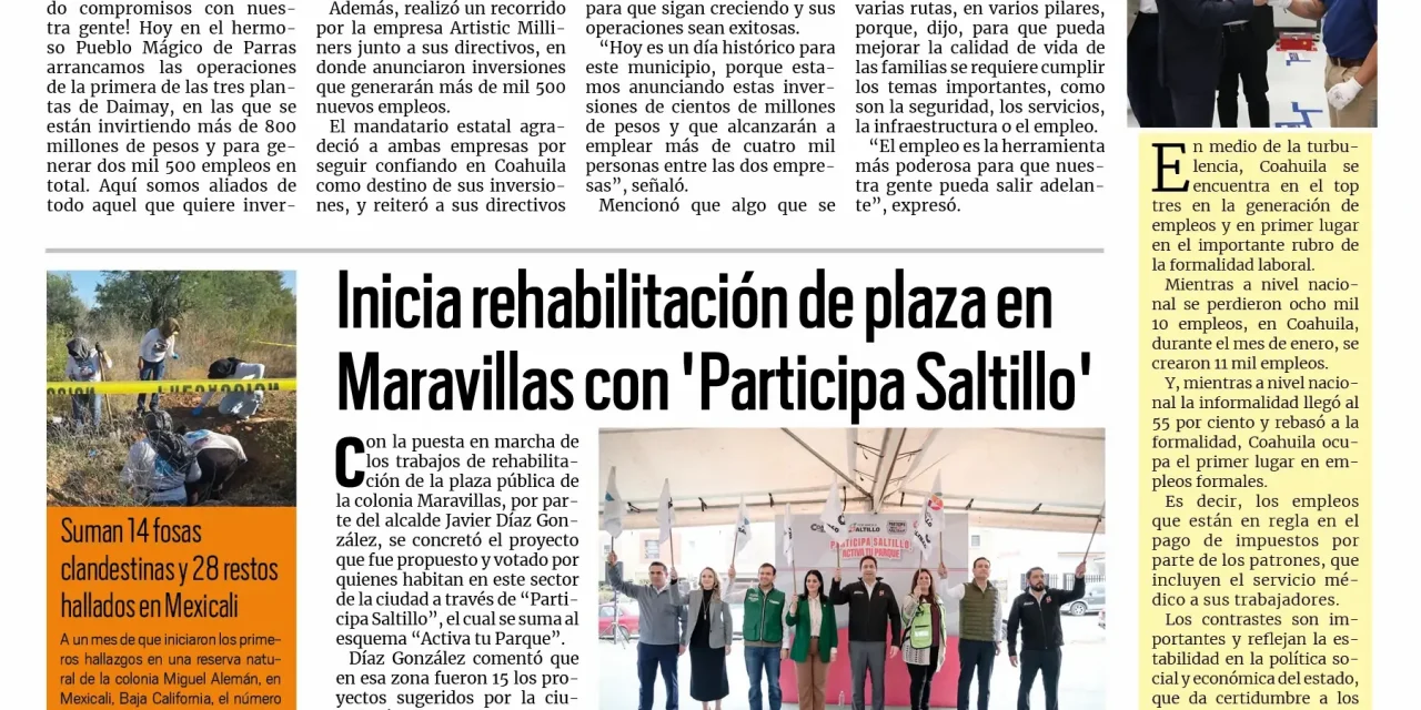 Portada RCG Media [11 de febrero de 2026] Detonamos cuatro mil nuevos empleos en Parras: Manolo; inicia rehabilitación de plaza en Maravillas con ‘Participa Saltillo´ y más…