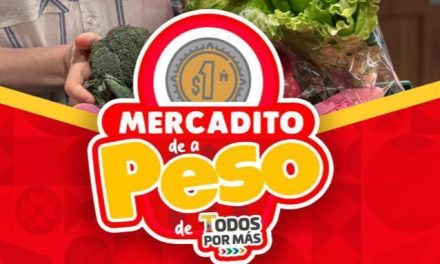 Anuncia realización de nueva edición del Mercadito de a Peso ‘Todos por Más’