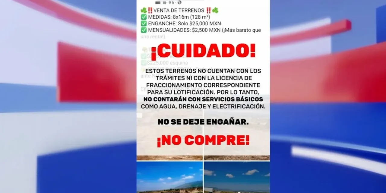 Alertan sobre venta ilegal de terrenos en Saltillo