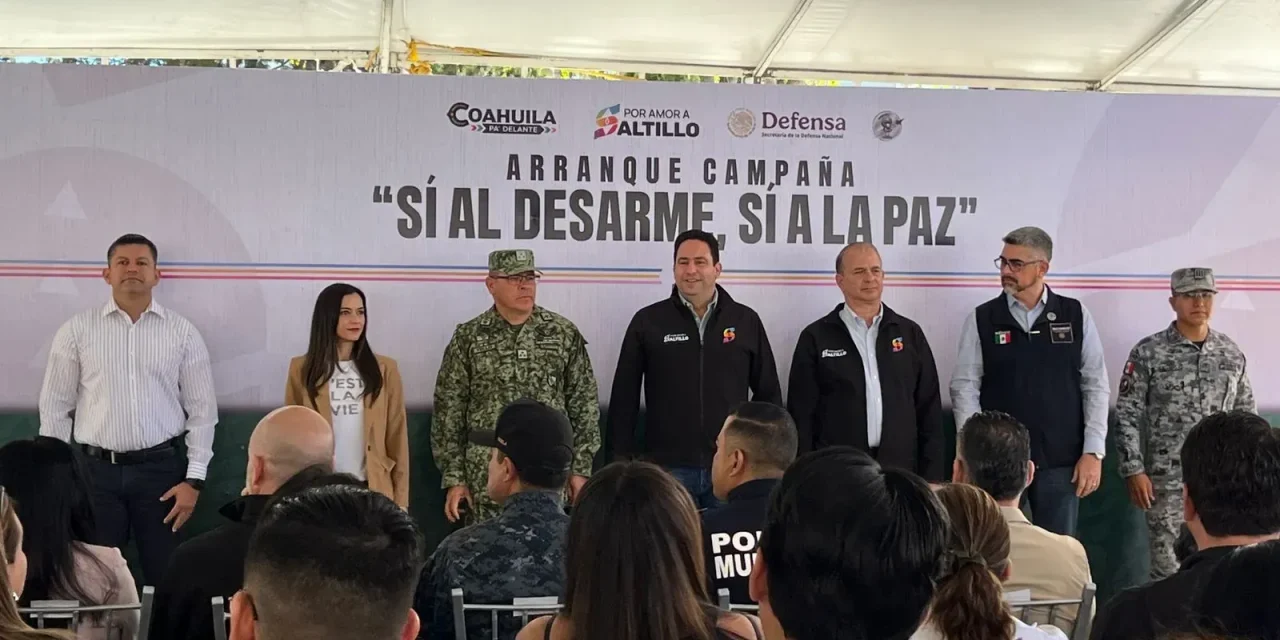 Comienza en Saltillo la campaña ‘Sí al Desarme, Sí a la Paz’