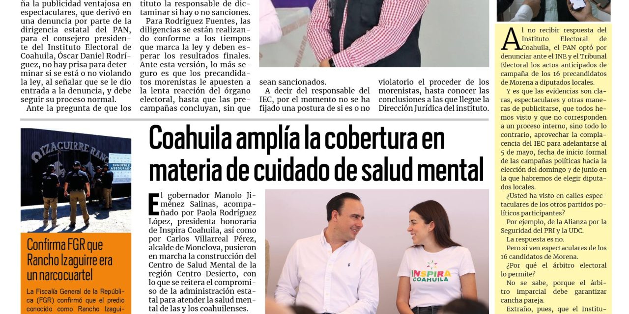 Portada RCG Carbonífera [6 de marzo de 2026] Tibio el IEC ante denuncias del PAN; Coahuila amplía la cobertura en materia de cuidado de salud mental y más…