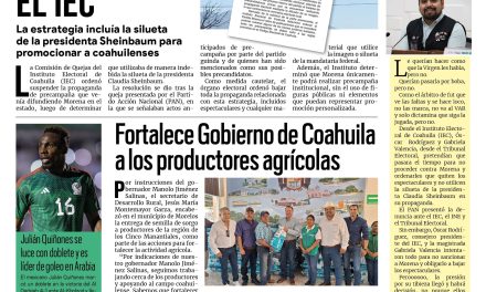 Portada RCG Carbonífera [8 de marzo de 2026] Precampaña ilegal de Morena es frenada por el IEC; DIF Coahuila refuerza valores familiares y más…