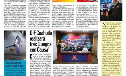 Portada RCG Centro [2 de marzo de 2026] Rompe PT con Morena por reforma electoral; DIF Coahuila realizará tres ‘Juegos con Causa’ y más…