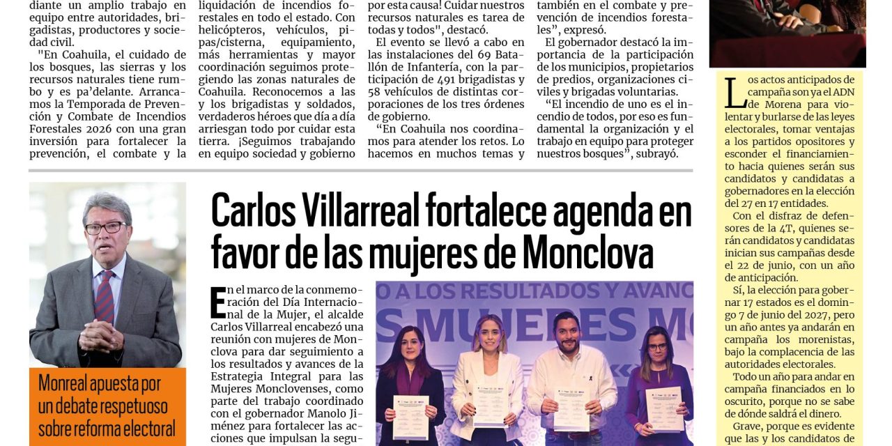 Portada RCG Centro [10 de marzo de 2026] Inicia operativo para prevención y combate a incendios forestales; Carlos Villarreal fortalece agenda en favor de las mujeres de Monclova y más…