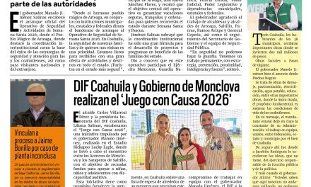 Portada RCG Centro [25 de marzo de 2026] Arranca Manolo Jiménez operativo de seguridad de Semana Santa y Pascua; DIF Coahuila y Monclova realizan ‘Juego con Causa 2026’ y más…